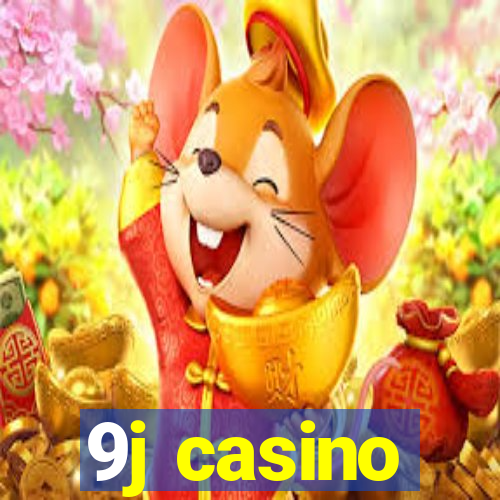 9j casino